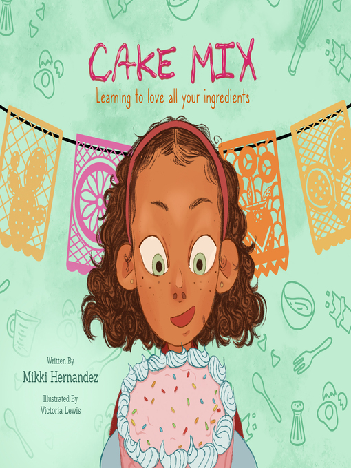Title details for Cake Mix by Mikki Hernandez - Available
